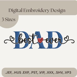 Dad Embroidery Design: Father&#39;s Day Sweatshirt Patterns, DADDY Machine Embroidery Files & Cute Dad Designs for Gifts