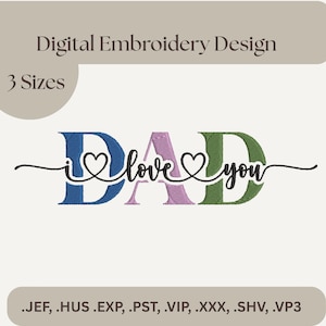 Dad Embroidery Design for Father&#39;s Day | DADDY Sweatshirt Patterns & Machine Embroidery Files | Unique Gifts for Dad
