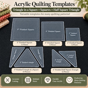 May include: A set of clear acrylic quilting templates including square and triangle shapes. The templates are labeled with sizes such as 5-inch, 4-inch, 3-inch, and 2-inch finished squares and triangles. Text on the image reads Acrylic Quilting Templates.