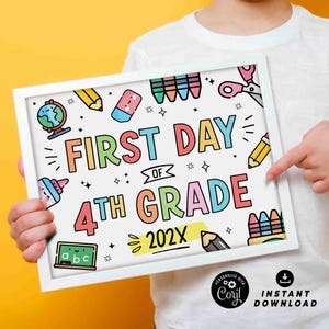 Editable First Day of School Sign INSTANT DOWNLOAD Back to school 1st Day 4th grade Printable Chalkboard Poster Photo Prop Digital download