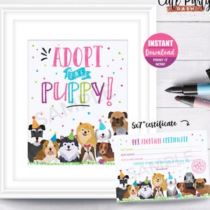 INSTANT DOWNLOAD Puppy Birthday party Adopt a Puppy Sign Pet adoption party Adopt a Puppy certificate Girl Dog Birthday Digital download 468