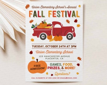 May include: A red truck with a bed full of pumpkins and fall leaves. The truck is driving towards a white background with the text "Union Elementary School's Annual Fall Festival" in colorful letters. The text below the truck says "Tuesday, October 24th at 3PM" and "Free Admission!" with a pumpkin graphic. The text below that says "Games, Food, Prizes, & More!" and "Questions?" with a phone number and email address.