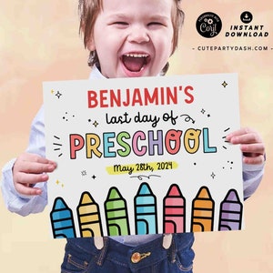 Last Day of Preschool Printable Sign INSTANT DOWNLOAD EDITABLE Boy Girl School Printable Chalkboard Sign corjl digital download Photo Prop