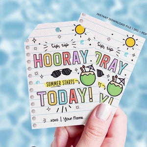 Sip Sip Hooray Summer Tags Editable Have a Great Summer tag End of School Year Tags Template Printable gift for Teacher INSTANT DOWNLOAD