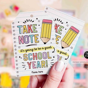 Back to School Gift Tags Take Note Editable Pen Marker Gift for Teacher Student Kid First Day School Notepad Gift from INSTANT DOWNLOAD