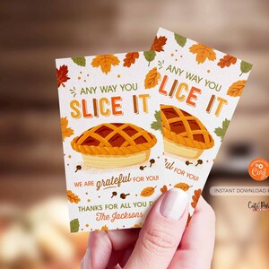 Hoe je het ook snijdt tags, bewerkbare Thanksgiving Gift Tag, Grateful Pumpkin Pie, Fall Appreciation Staff Teacher, INSTANT DOWNLOAD BEWERKBAAR