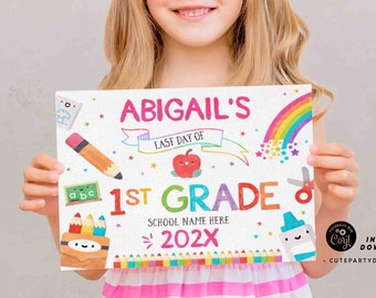 Editable Last Day of School Sign: Photo Prop, Any Grade (Digital Download)