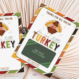 Modèle de porte-cartes cadeau pour enseignant modifiable pour Thanksgiving, Merci pour tout ce que vous faites pour notre petite dinde, école des récoltes d'automne, TÉLÉCHARGEMENT IMMÉDIAT