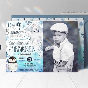 May include: A blue and white winter wonderland themed first birthday party invitation with a penguin, polar bear, and snowflakes. The invitation says "It will be snow much fun! Join us in a winter One-derland Parker is turning one!" with the date and time of the party. A photo of a baby boy in a white shirt, bow tie, and suspenders is in the background.