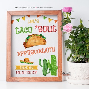 Let's Taco 'bout Appreciation Gift sign, Teacher Staff Employee School Pta Pto, Taco about 8x10 poster template INSTANT DOWNLOAD, TG064