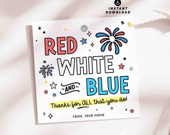 4th of July Tag: Red White & Blue Appreciation Label (Printable INSTANT DOWNLOAD)