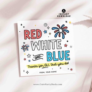 Red White & Blue Thanks for all you Do 4th of July Tag Printable INSTANT DOWNLOAD Cookies Label Independence day Patriotic Appreciation Tags