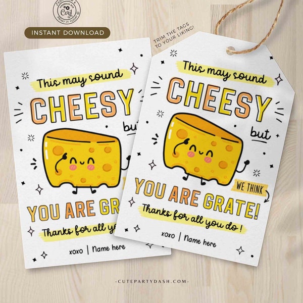 Cheese Cracker Thank You Tag Printable Teacher Appreciation Week Snack Tag Editable Sound Cheesy Tag Nurse Volunteer Staff INSTANT DOWNLOAD