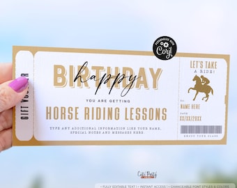 May include: A brown and white gift certificate with gold text that says "Happy Birthday" and "You are getting Horse Riding Lessons". The certificate is shaped like a ticket and has a gold silhouette of a person riding a horse.