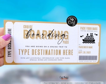 May include: A printable cruise boarding pass template with a gold and white color scheme. The text reads "Cruise Boarding Pass" and "You are going on a cruise trip to TYPE DESTINATION HERE".