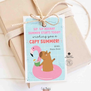 Have a Great Summer Gift Tag Printable INSTANT DOWNLOAD Editable End of School Year treat Tags Capy Summer Capybara pun tags