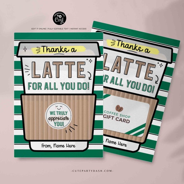 Thanks a Latte Gift Card Holder Coffee Thank You Teacher Card template Printable Employee Appreciation Week Editable Gift INSTANT DOWNLOAD