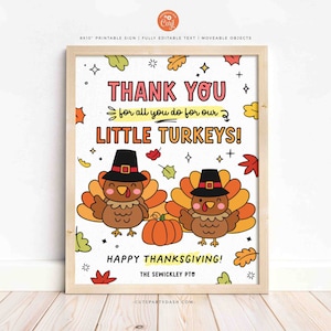 EDITABLE Thanks for all you do for our little turkey Sign Printable Thanksgiving Appreciation Poster INSTANT DOWNLOAD Fall Thankful School