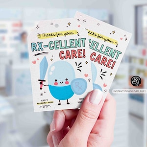 May include: Two printable thank you cards for pharmacy workers. The cards feature a cartoon pill character with a sword and shield. The text on the cards reads "Thanks for your RX-CELLENT CARE!"