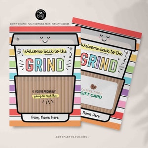 Editable Welcome Back to the grind School Teacher Gift Card Holder First Day Coffee Gift Card Holder Editable template INSTANT DOWNLOAD
