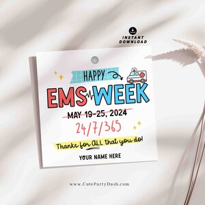 EMS Week Printable Gift Tag INSTANT DOWNLOAD Editable Happy Emergency Medical Services First Responder Gifts Thank You National ems Week