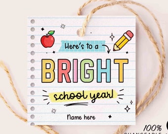 Here's To a Bright School Year Tag Back to School Gift Tag template Editable Gift from Teacher Student Kid First Day School INSTANT DOWNLOAD