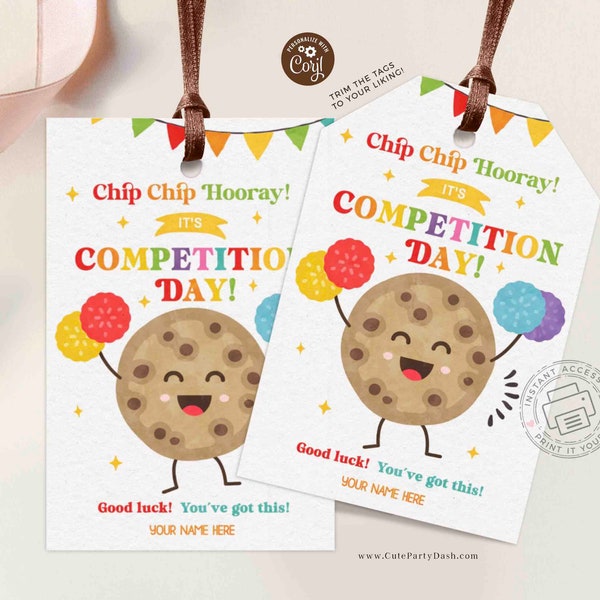 Editable Good Luck Competition Printable Gift Tag, Cookie Chip Chip Hooray, Drill Team Dance Competition, INSTANT DOWNLOAD