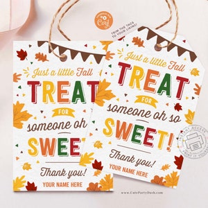 Fall Treat for Someone Sweet Gift Tag, Fall Appreciation Favor Tags, Thanksgiving Employee Company Staff Teacher, INSTANT DOWNLOAD EDITABLE
