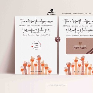 May include: A printable card with a coffee shop gift card design. The card features a thank you message for volunteers, with the text "Thanks for the difference. You make every single day! The world needs more Volunteers like you!" and the text "Happy Volunteer Appreciation Week". The card also features a graphic of raised hands with hearts.