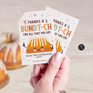 Thanks a Bundt-ch For All That You Do Bundt Cake Tag INSTANT DOWNLOAD Printable Teacher Appreciation EDITABLE Bundt Cake Thank You Tags