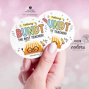 Niets Bundt de beste leraar Bundt Cake Tag afdrukbare INSTANT DOWNLOAD cadeau voor leraar waardering BEWERKBARE Bundt Cake Dank u Sticker