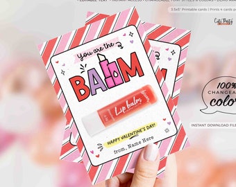 You're The Balm Valentine Gift Tag: Editable Lip Balm Holder (Printable INSTANT DOWNLOAD)