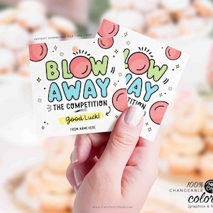 Blow Away The Competition Gift Tag INSTANT DOWNLOAD Printable Sports Good Luck Gift Big Game Day Treat Sucker Lollipop Gum Candy Pun tag