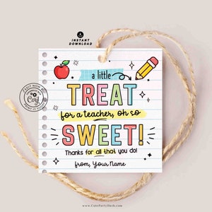 Little Treat Teacher Appreciation Week Gift Tag Printable INSTANT DOWNLOAD EDITABLE last Day School gift for Teacher Cookies Label Sticker
