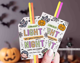 EDITABLE Halloween Treat Tag INSTANT DOWNLOAD Light Your Halloween Night Glow stick Friend Classroom Trick or Treat Non Candy Party Favor