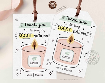 Thank You For Being SCENT-Sational Candle Gift Tag Printable Editable Teacher Appreciation Week Scent Thank You Nurse Staff INSTANT DOWNLOAD