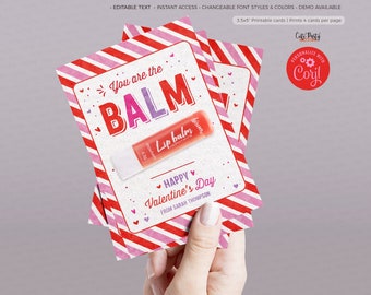 You're The Balm Valentine Gift Tag, Lip balm holder, Lip Balm Valentine Card, Printable Kids Non-Candy INSTANT DOWNLOAD EDITABLE