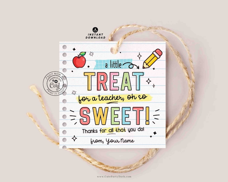 Little Treat Teacher Appreciation Week Gift Tag Printable INSTANT DOWNLOAD EDITABLE last Day School gift for Teacher Cookies Label Sticker
