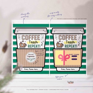 Thanks a Latte Gift Card Holder Coffee Thank You Teacher Card template Printable Coffee Teach Repeat Editable Gift card INSTANT DOWNLOAD