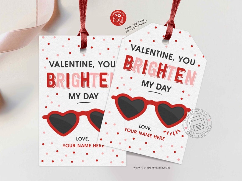 EDITABLE Heart Sunglasses Valentine's Day Tag, Non-Candy You brighten my day Valentines gift tag, Kids Classroom Tag, INSTANT DOWNLOAD