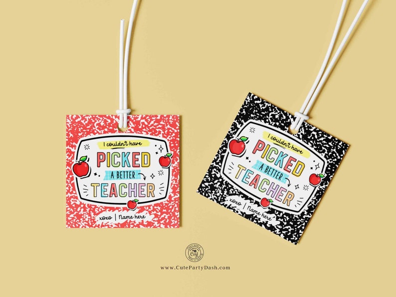 Couldn't have picked a better teacher Thank you Gift Tag Editable Teacher Appreciation Week Printable End of school year INSTANT DOWNLOAD