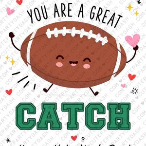 Football Valentine's Day Kids Classroom Tags Printable INSTANT DOWNLOAD You're a great CATCH Punny Editable Happy Valentines Day Pun Card