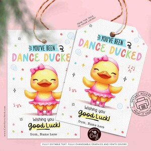 Editable You've been Dance Ducked Tag, Cheerleader good luck treat tag, Dance Team Printable Duck Tag, Dancing Gift ideas INSTANT DOWNLOAD
