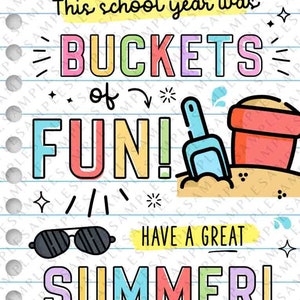 Buckets of fun Gift Tags Editable Have a Great Summer tag End of School Year Tags Template Printable Summer gift Last day