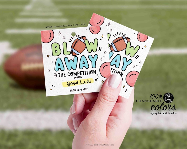 May include: Two printable gift tags featuring a football and the text "Blow Away The Competition" in colourful letters. The tags are decorated with stars and pink and blue circles. The text "Good Luck!" and "From, Name Here" are also included on the tags.
