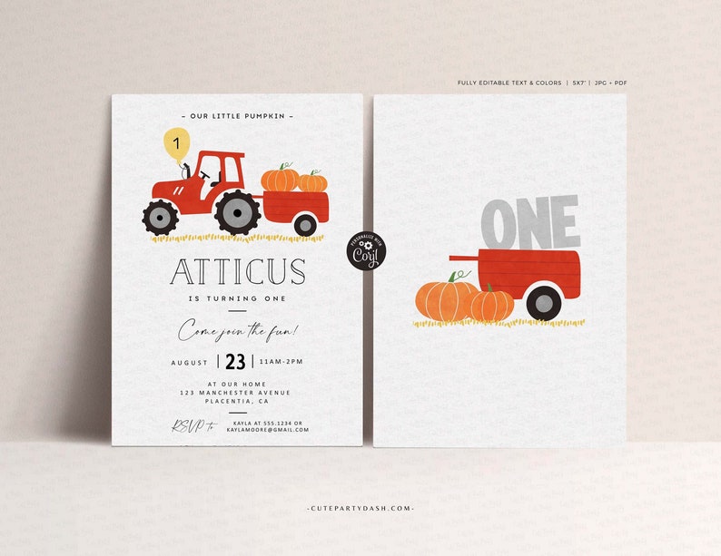 May include: A printable invitation for a first birthday party with a fall theme. The invitation features a red tractor with a number one on the back, pulling a wagon full of pumpkins. The text on the invitation reads "Our little pumpkin is turning one. Come join the fun!" with the date and time of the party.
