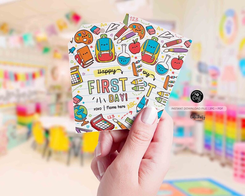 EDITABLE Happy First Day of School Gift Tag Printable Welcome Back To School treat Tag Rainbow Teacher 1st day of school INSTANT DOWNLOAD