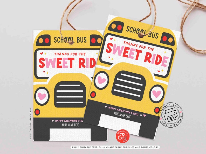 Puede incluir: Etiquetas imprimibles para el D&iacute;a de San Valent&iacute;n con un autob&uacute;s escolar amarillo con detalles rojos y negros. El texto dice "School Bus Thanks for the Sweet Ride". Las etiquetas est&aacute;n dise&ntilde;adas para un conductor de autob&uacute;s escolar o un maestro.