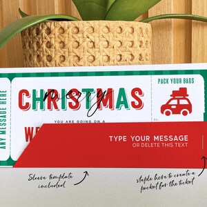 May include: A printable Christmas ticket template with a red and green color scheme. The ticket says "Pack Your Bags" and "You Are Going On A Christmas..." with a red car icon. The ticket is designed to be stapled to a red sleeve to create a pocket for the ticket.