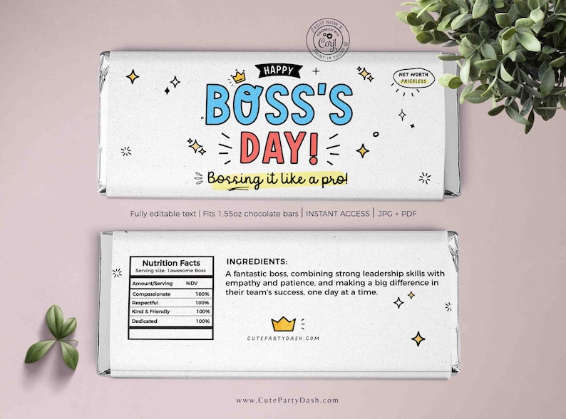 May include: A printable chocolate bar wrapper design for Boss's Day. The wrapper is white with a blue and pink title that says "Happy Boss's Day! Bossing it like a pro!" and a crown graphic. The wrapper also includes a nutrition facts label and ingredients list.